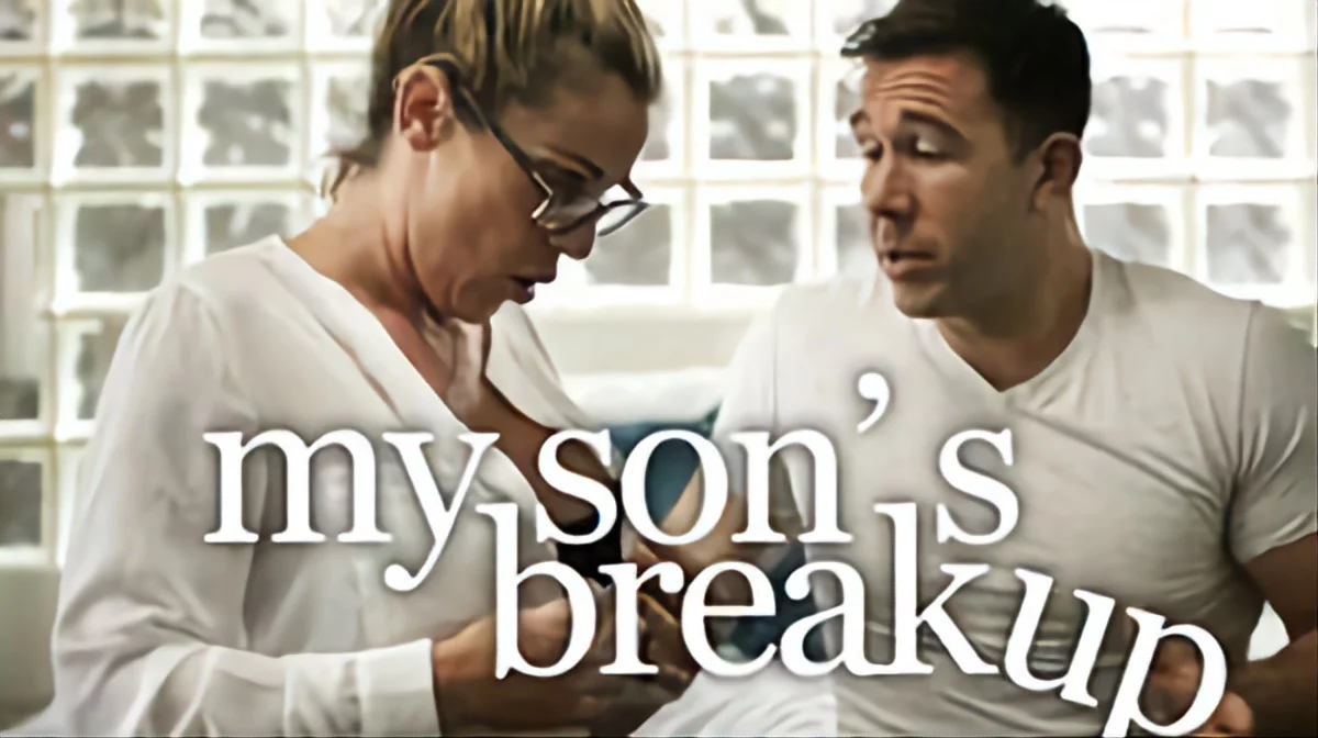 My Son's Breakup